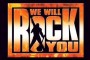  We Will Rock You ! 1
