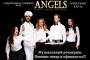 Angels Оперное шоу 4