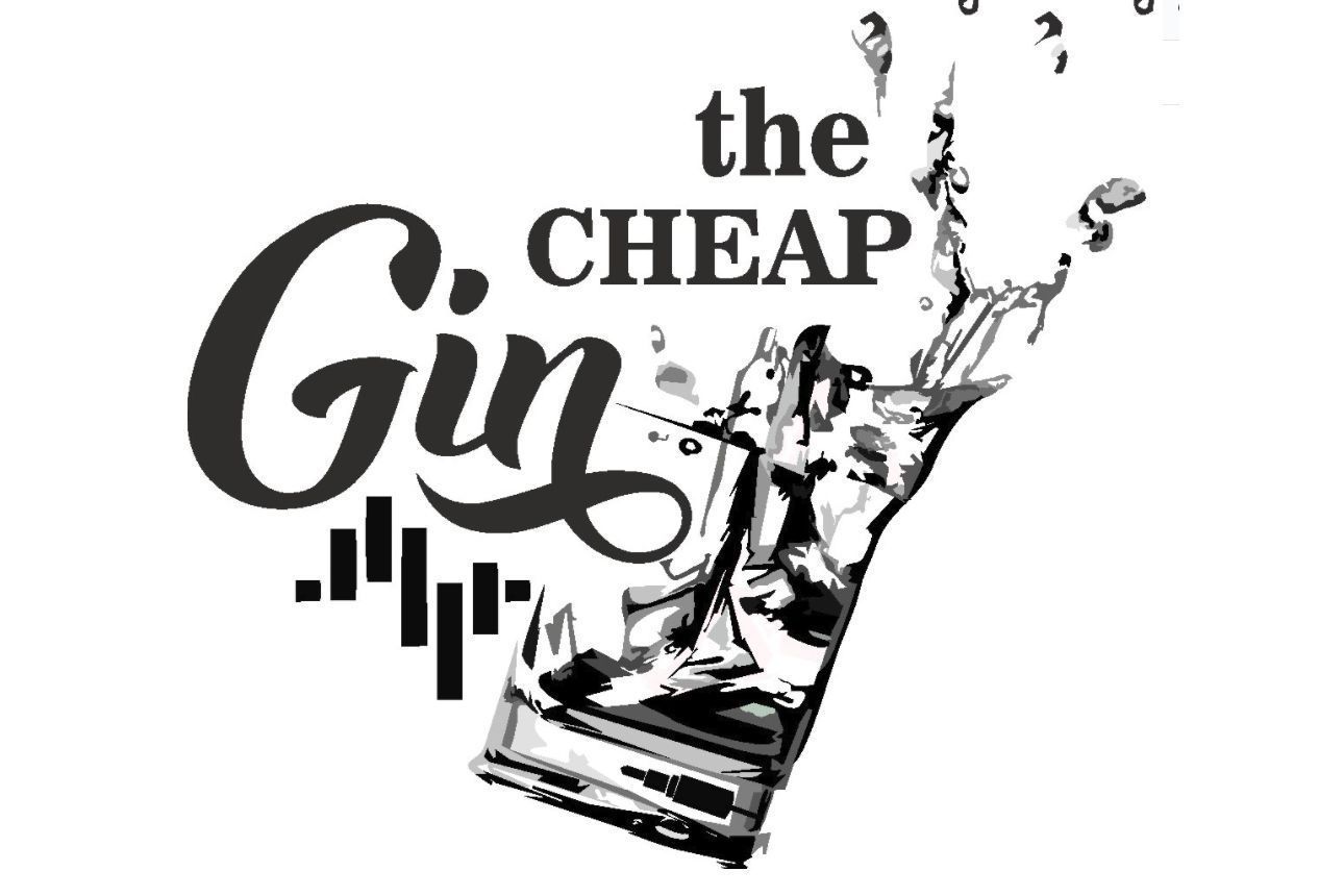 The Cheap Gin