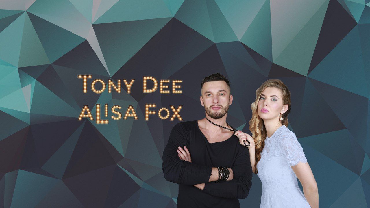 Tony Dee & Alisa Fox