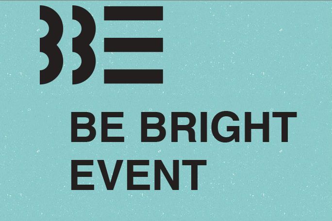 Be Bright Event