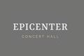 Epicenter Concert Hall