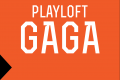 Play Loft Gaga
