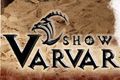 Varvar Show
