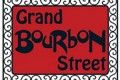 Grand Bourbon Street