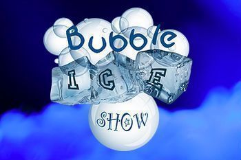 Bubble Ice Show