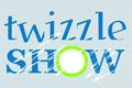 Twizzle Show